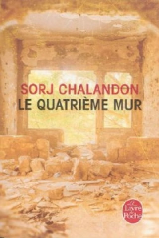 Книга Le quatrième mur Sorj Chalandon