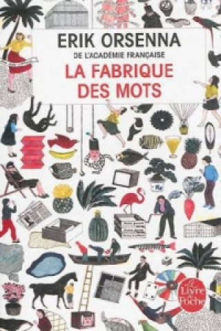 Knjiga La fabrique des mots Erik Orsenna