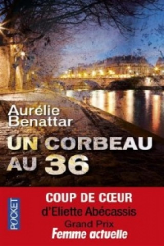 Kniha Un corbeau au 36 Aurélie Benattar
