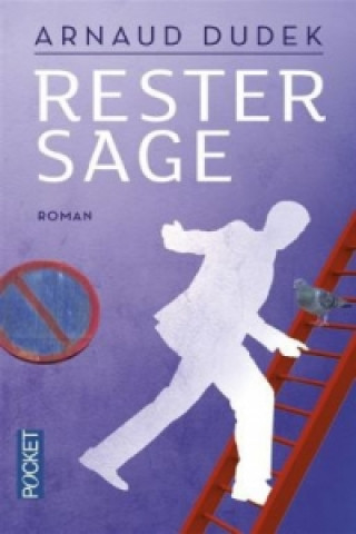 Книга Rester sage Arnaud Dudek