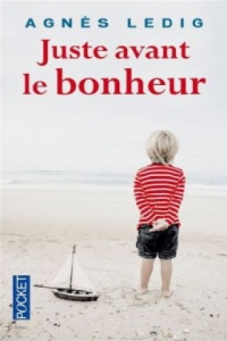 Книга Juste avant le bonheur Agn