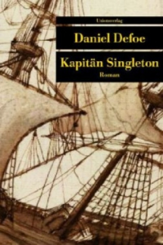Kniha Kapitän Singleton Daniel Defoe