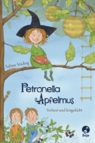 Könyv Petronella Apfelmus - Verhext und festgeklebt Sabine Städing