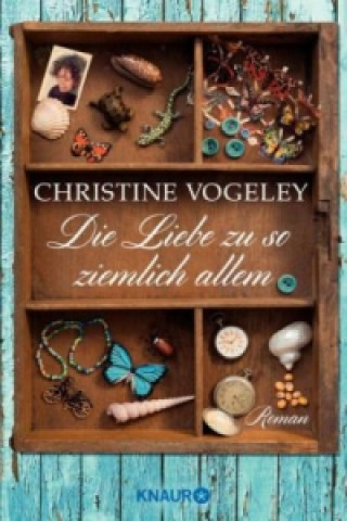 Książka Die Liebe zu so ziemlich allem Christine Vogeley