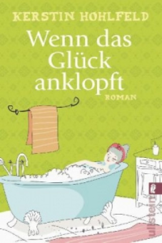 Книга Wenn das Glück anklopft Kerstin Hohlfeld