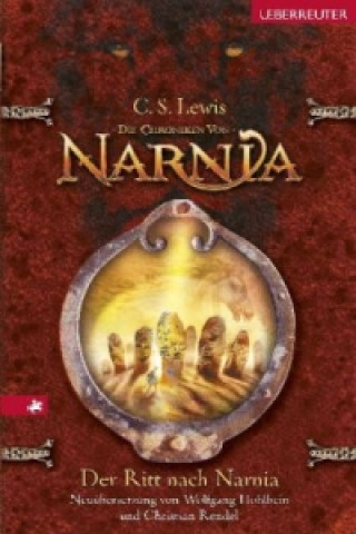 Knjiga Die Chroniken von Narnia - Der Ritt nach Narnia Clive St. Lewis