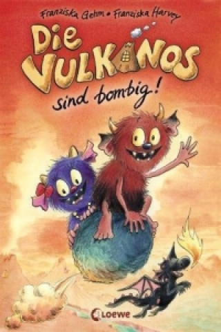 Carte Die Vulkanos sind bombig! (Band 2) Franziska Gehm