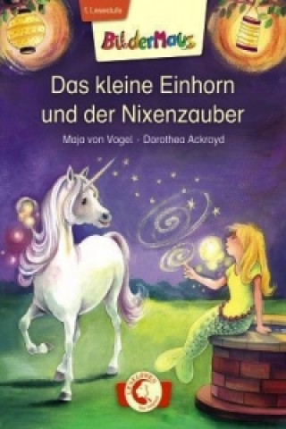 Książka Das kleine Einhorn und der Nixenzauber Maja von Vogel