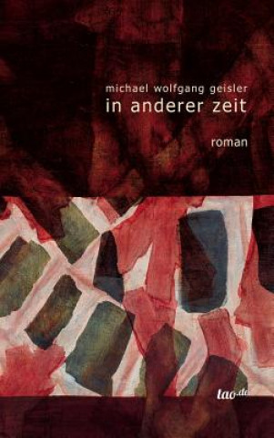 Buch In Anderer Zeit Michael Wolfgang Geisler