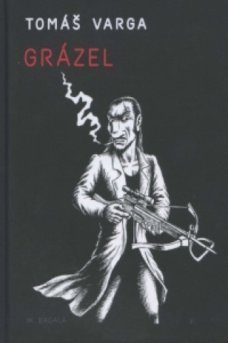 Buch Grázel - viaz. Tomáš Varga