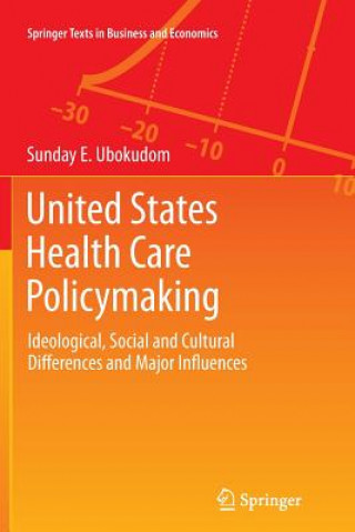 Buch United States Health Care Policymaking Sunday E. Ubokudom