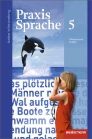 Könyv Praxis Sprache - Ausgabe 2015 für Baden-Württemberg 