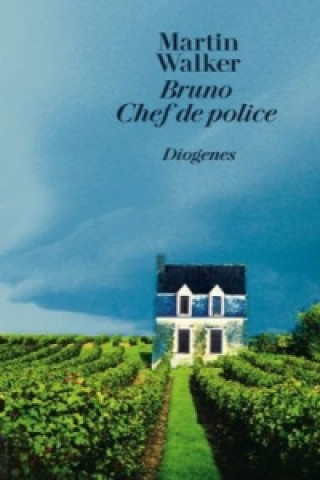 Kniha Bruno Chef de police Martin Walker