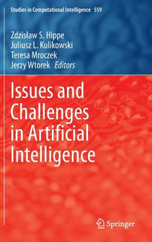 Kniha Issues and Challenges in Artificial Intelligence Zdzis aw S. Hippe