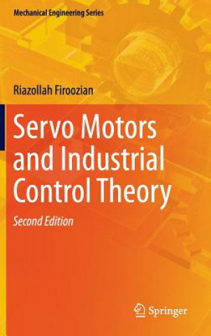 Kniha Servo Motors and Industrial Control Theory Riazollah Firoozian