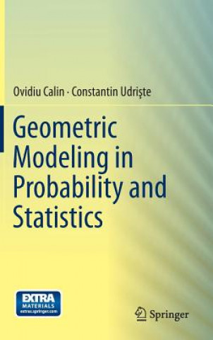 Книга Geometric Modeling in Probability and Statistics Ovidiu Calin