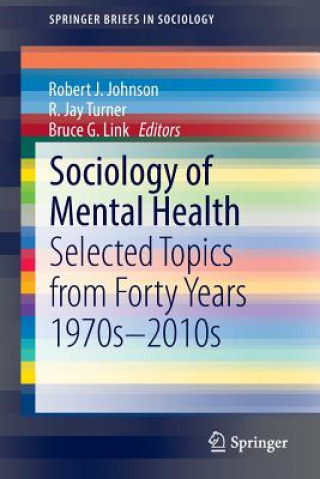 Livre Sociology of Mental Health Robert J. Johnson