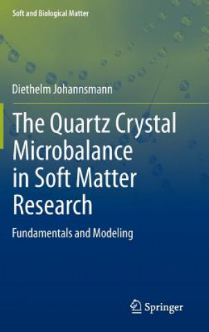 Książka Quartz Crystal Microbalance in Soft Matter Research Diethelm Johannsmann