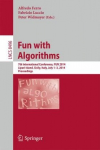 Könyv Fun with Algorithms Alfredo Ferro