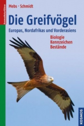 Книга Die Greifvögel Europas, Nordafrikas und Vorderasiens Theodor Mebs