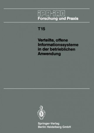 Könyv Verteilte, Offene Informationssysteme in Der Betrieblichen Anwendung Hans-Jörg Bullinger