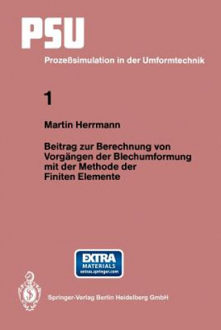 Książka Beitrag Zur Berechnung Von Vorgangen Der Blechumformung Mit Der Methode Der Finiten Elemente Martin Herrmann