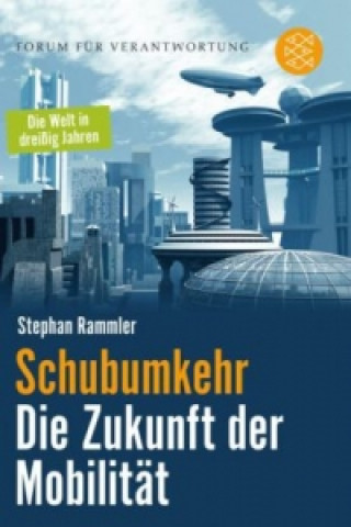 Book Schubumkehr - Die Zukunft der Mobilität Stephan Rammler