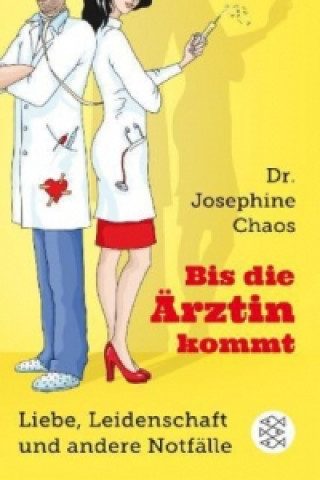 Carte Bis die Ärztin kommt Josephine Chaos