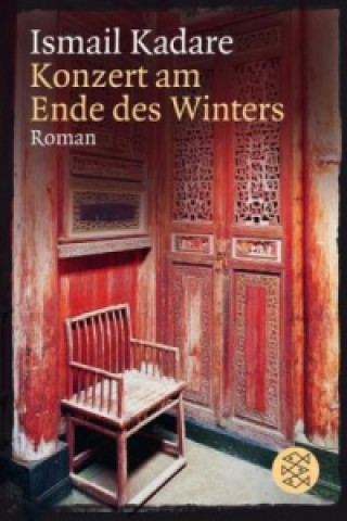 Książka Konzert am Ende des Winters Ismail Kadare