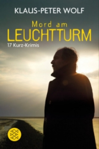 Kniha Mord am Leuchtturm Klaus-Peter Wolf