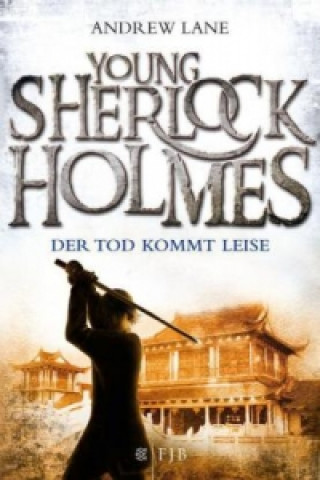 Kniha Young Sherlock Holmes - Der Tod kommt leise Andrew Lane