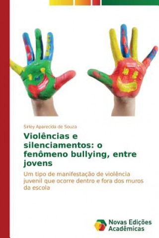 Livre Violencias e silenciamentos Sirley Aparecida de Souza