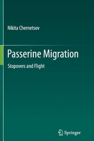 Knjiga Passerine Migration Nikita Chernetsov