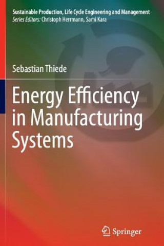 Carte Energy Efficiency in Manufacturing Systems Sebastian Thiede