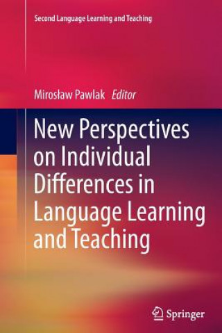 Kniha New Perspectives on Individual Differences in Language Learning and Teaching Miros aw Pawlak