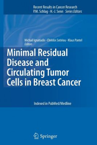 Книга Minimal Residual Disease and Circulating Tumor Cells in Breast Cancer Michail Ignatiadis