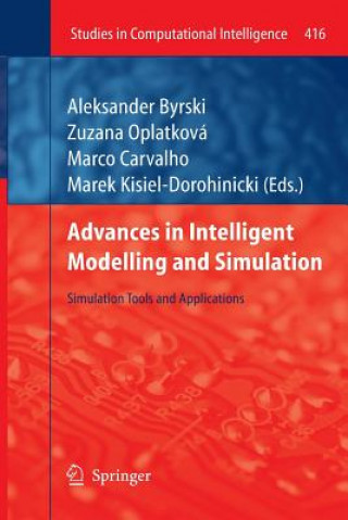Książka Advances in Intelligent Modelling and Simulation Aleksander Byrski