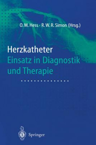 Книга Herzkatheter Otto Martin Hess