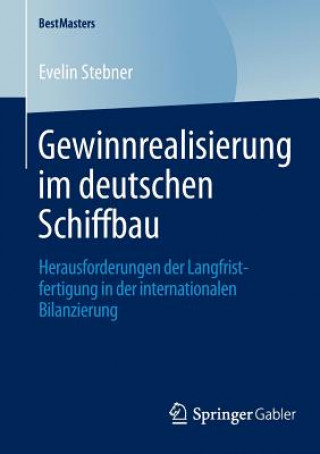 Kniha Gewinnrealisierung Im Deutschen Schiffbau Evelin Stebner