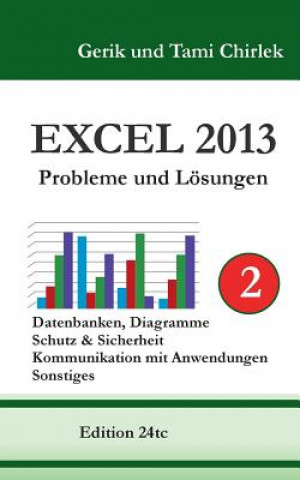 Carte Excel 2013. Probleme und Loesungen. Band 2 Tami Chirlek