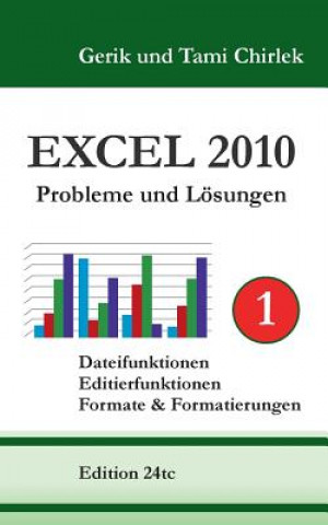 Kniha Excel 2010 Probleme und Loesungen Band 1 Gerik Chirlek