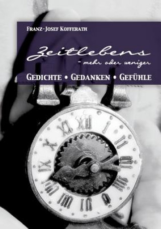 Knjiga Zeitlebens Franz-Josef Kofferath