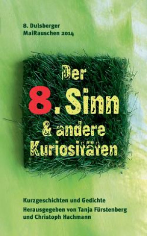 Kniha 8. Sinn & andere Kuriositaten Tanja Fürstenberg