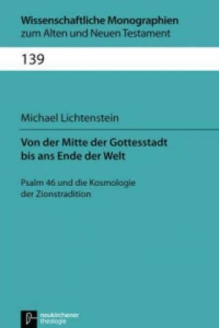 Carte Wissenschaftliche Monographien zum Alten und Neuen Testament Michael Lichtenstein