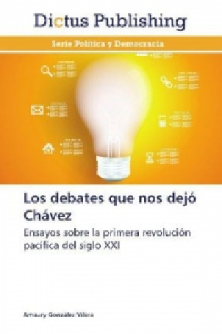 Carte debates que nos dejo Chavez Amaury González Vilera