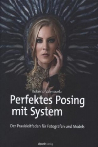 Kniha Perfektes Posing mit System Roberto Valenzuela