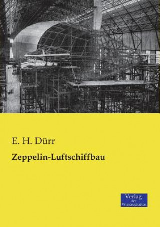 Kniha Zeppelin-Luftschiffbau E. H. Dürr
