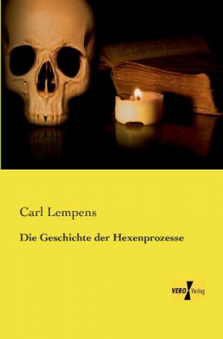 Książka Geschichte der Hexenprozesse Carl Lempens