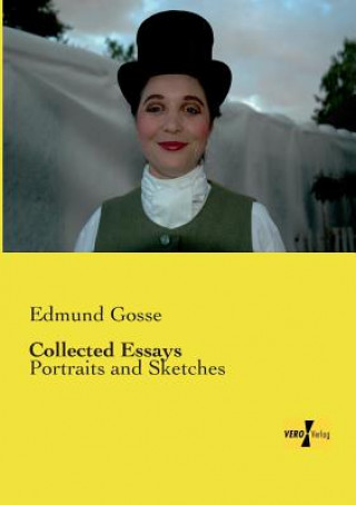 Carte Collected Essays Edmund Gosse