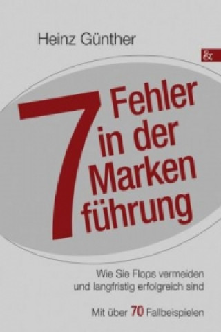 Book 7 Fehler in der Markenführung Heinz Günther